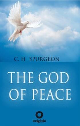 Spurgeon |  The God of Peace | eBook | Sack Fachmedien
