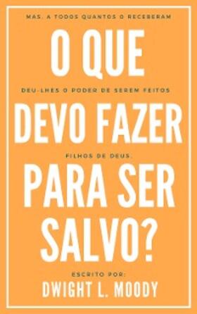 Moody | O que devo fazer para ser salvo? | E-Book | www.sack.de
