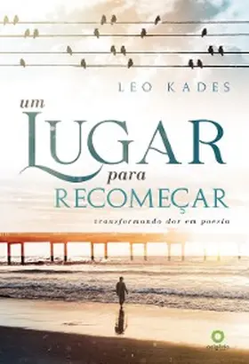 Kades | Um Lugar para Recomeçar | E-Book | www.sack.de