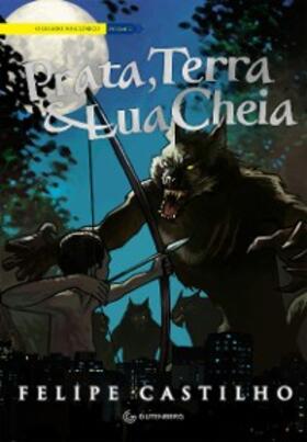 Castilho |  Prata, Terra & Lua Cheia | eBook | Sack Fachmedien