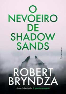 Bryndza |  O nevoeiro de Shadow Sands | eBook | Sack Fachmedien