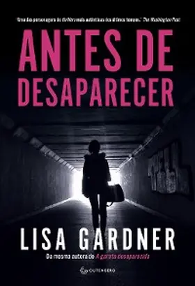 Gardner |  Antes de desaparecer | eBook | Sack Fachmedien