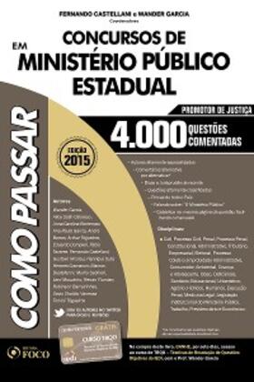 Garcia |  Como passar em concurso de Ministério Público Estadual | eBook | Sack Fachmedien