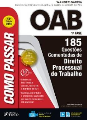 Garcia |  Como passar na OAB 1ª Fase: direito processual do trabalho | eBook | Sack Fachmedien