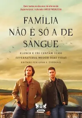 Zubernis | Supernatural - Família não é só a de sangue | E-Book | www.sack.de