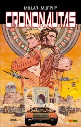 Millar / Murphy | Crononautas vol. 01 | E-Book | www.sack.de