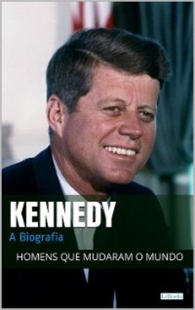  John F. Kennedy: A Biografia | eBook | Sack Fachmedien