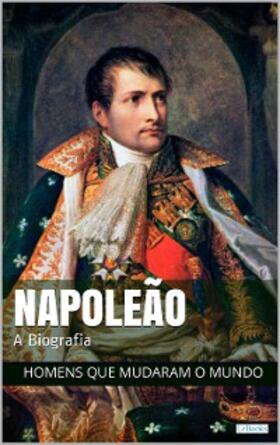  Napoleão Bonaparte: A Biografia | eBook | Sack Fachmedien