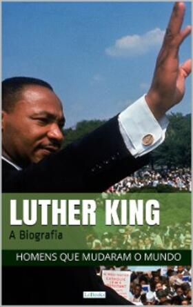  Martin Luther King: A Biografia | eBook | Sack Fachmedien