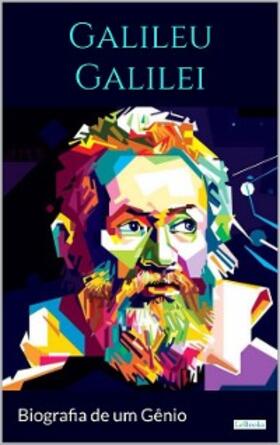 Geymonat |  GALILEI GALILEU: Biografia de um Gênio | eBook | Sack Fachmedien
