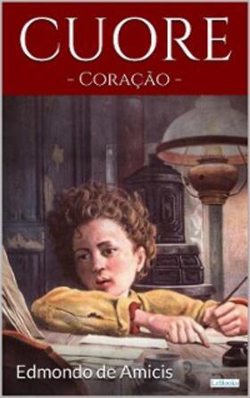 de Amicis |  CUORE | eBook | Sack Fachmedien