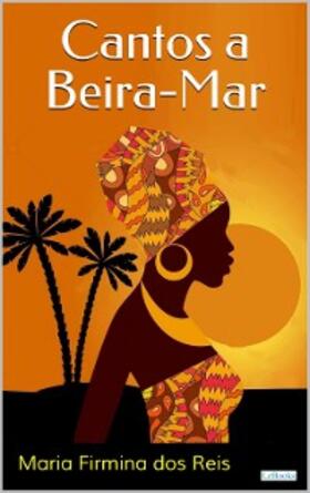Reis |  CANTOS A BEIRA-MAR | eBook | Sack Fachmedien