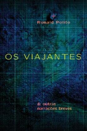 Polito |  Os viajantes & outras narrações breves | eBook | Sack Fachmedien