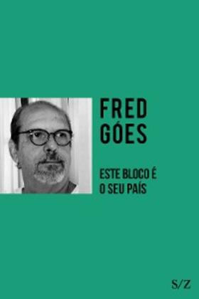 Góes |  Este bloco é seu país | eBook | Sack Fachmedien