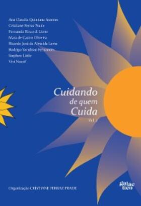 Arantes / Prade / Lione |  Cuidando de quem cuida - vol. 2 | eBook | Sack Fachmedien