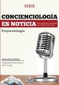 Nascimento / Wong |  Concienciología es noticia | eBook | Sack Fachmedien