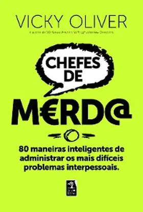 Oliver |  Chefes de merda | eBook | Sack Fachmedien