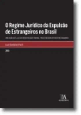 Pardi |  O Regime Jurídico da Expulsão de Estrangeiros no Brasil: Uma análise à luz da Constituição Federal e dos Tratados de Direitos Humanos | eBook | Sack Fachmedien