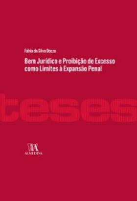 Bozza |  Bem jurídico e proibição de excesso como limites à expansão penal | eBook | Sack Fachmedien
