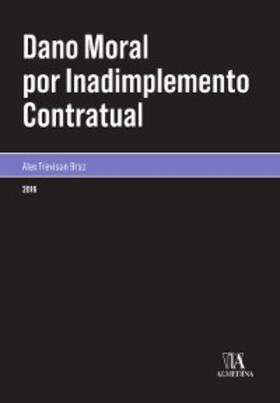 Braz |  Dano Moral por Inadimplemento Contratual | eBook | Sack Fachmedien