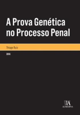 Ruiz |  A Prova Genética no Processo Penal | eBook | Sack Fachmedien