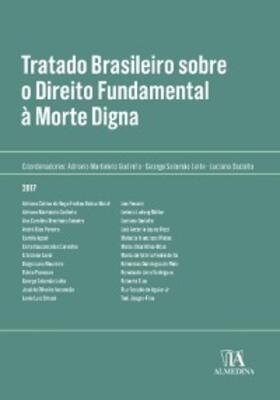 Godinho / Leite / Dadalto |  Tratado Brasileiro sobre Direito Fundamental a Morte Digna | eBook | Sack Fachmedien