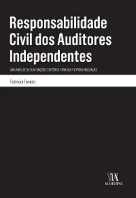 Favero |  Responsabilidade Civil dos Auditores Independentes | eBook | Sack Fachmedien