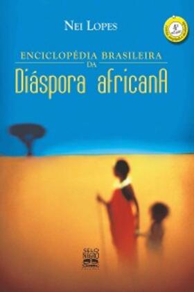 Lopes |  Enciclopédia brasileira da diáspora africana | eBook | Sack Fachmedien