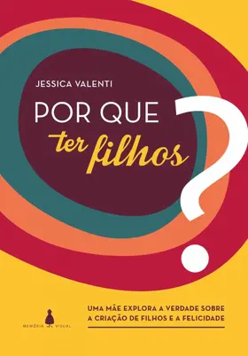 Valenti |  Por que ter filhos? | eBook | Sack Fachmedien