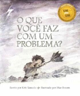 Yamada |  O que Você Faz com Um Problema? | eBook | Sack Fachmedien