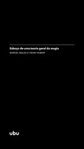 Mauss / Hubert |  Esboço de uma teoria geral da magia | eBook | Sack Fachmedien