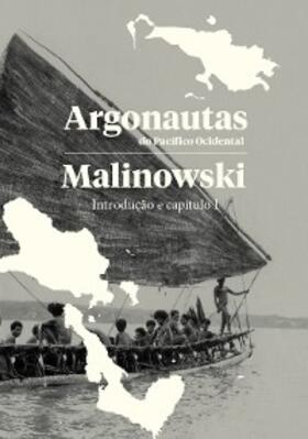 Malinowski |  Argonautas do pacífico ocidental - Introdução e Capítulo 1 | eBook | Sack Fachmedien