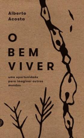 Acosta |  O Bem Viver | eBook | Sack Fachmedien