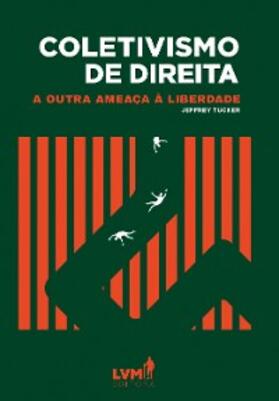 Tucker |  Coletivismo de direita | eBook | Sack Fachmedien