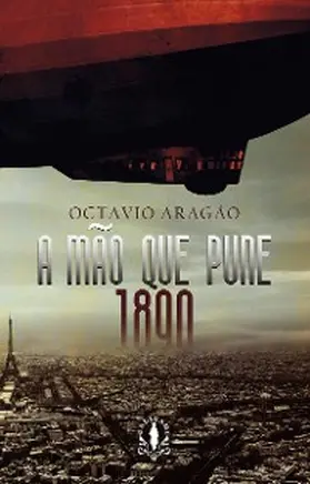 Aragão / Alvarez |  A Mão que Pune - 1890 | eBook | Sack Fachmedien
