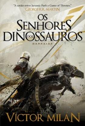 Milán |  Os Senhores dos Dinossauros | eBook | Sack Fachmedien