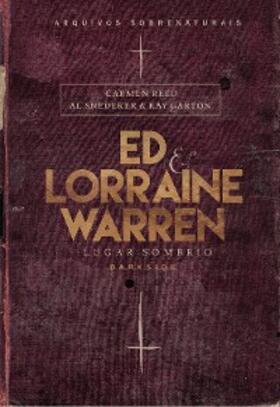 Warren / Reed / Snedeker |  Ed & Lorraine Warren - Lugar Sombrio | eBook | Sack Fachmedien