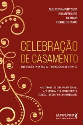 Silva / Dias / Carmo |  Celebração de casamento | eBook | Sack Fachmedien