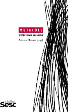 Novaes |  Mutações: entre dois mundos | eBook | Sack Fachmedien
