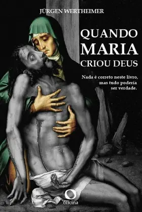 Wertheimer |  Quando Maria criou Deus | eBook | Sack Fachmedien