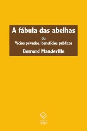 Mandeville |  A fábula das abelhas | eBook | Sack Fachmedien