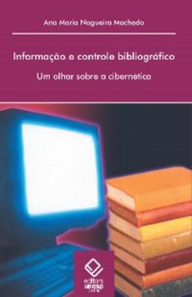 Machado |  Informação e controle bibliográfico | eBook | Sack Fachmedien
