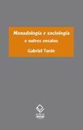 Tarde |  Monadologia e sociologia e outros ensaios | eBook | Sack Fachmedien