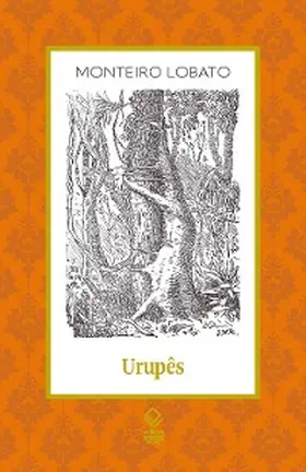 Lobato |  Urupês | eBook | Sack Fachmedien