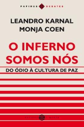Coen / Karnal |  O Inferno somos nós | eBook | Sack Fachmedien