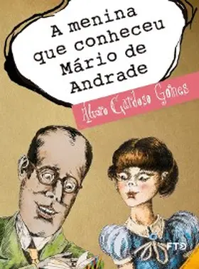 Gomes |  A menina que conheceu Mario de Andrade | eBook | Sack Fachmedien
