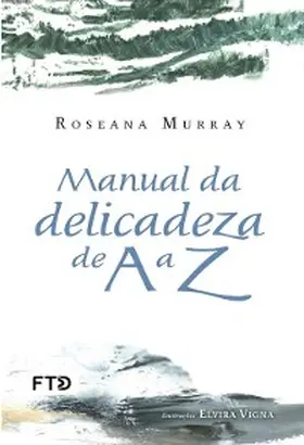 Murray |  Manual da delicadeza de A a Z | eBook | Sack Fachmedien