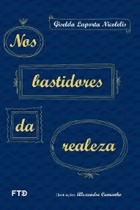 Nicolelis |  Nos bastidores da realeza | eBook | Sack Fachmedien