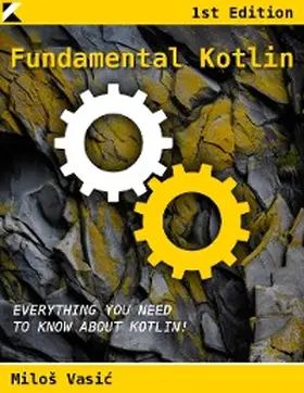 Vasic |  Fundamental Kotlin | eBook | Sack Fachmedien