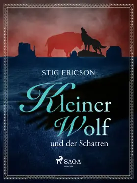 Ericson |  Kleiner Wolf und der Schatten | eBook | Sack Fachmedien